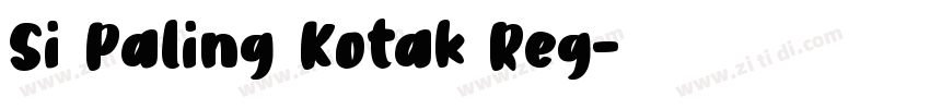Si Paling Kotak Reg字体转换